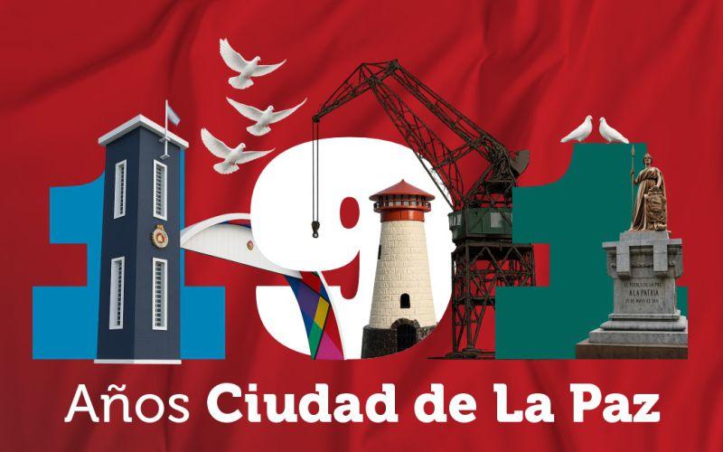¡LA PAZ SE PREPARA PARA CELEBRAR SUS 191 AÑOS!