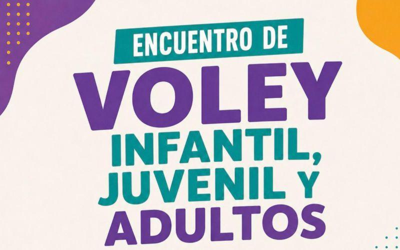 Encuentro de Vóley Infantil, Juvenil y Adultos